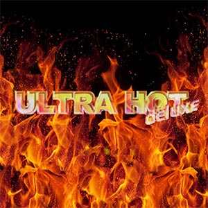 Ultra Hot Deluxe